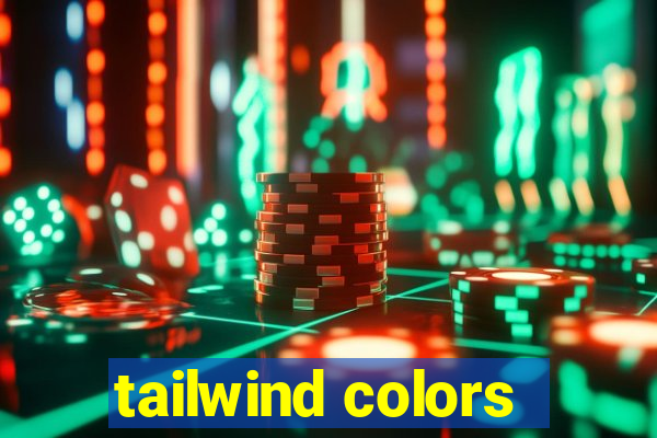 tailwind colors